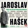 Jaroslav Hašek Výběr z díla světově proslulého spisovatele (Audiokniha) (Jan Werich, Jaroslav Hašek, Rudolf Hrušinský, Vlasta Burian)