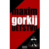 Detstvo - Maxim Gorkij