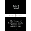 The Voyage of Sir Francis Drake Around the Whole Globe
