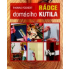Rádce domácího kutila - 3.vydání - Thomas Pochert