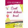 Život není skákací hrad - Petra Hülsmann