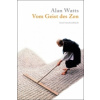 Vom Geist des Zen (Alan Watts,Julius Schwabe)(Brožovaná)