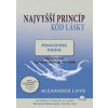 Najvyšší princíp (kód lásky) - pracovná kniha - Alexander Loyd