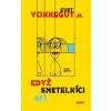 Když smrtelníci spí - Vonnegut jr Kurt