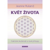 Květ života - Ruland Jeanne