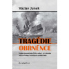 Tragédie obrněnce