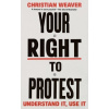 Your Right to Protest