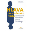 Hlava na správném místě - Ludvík Turek
