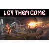 Let Them Come (PC) DIGITAL