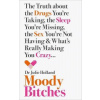 Moody Bitches