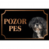 Ši- - Kovová tabuľka POZOR PES