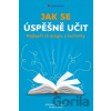Jak se úspěšně učit - Eberhardt Hofmann, Monika Löhle