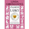 Znamení lásky - Linda Goodmanová