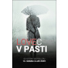 Lovec v pasti - Sofie Králová