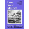 Lose Your Mother - Saidiya Hartman