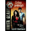 Anita Blake 3 Cirkus prokletých