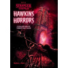 Hawkins Horrors (Stranger Things) - Matthew J. Gilbert