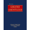 Geriatrie a gerontologie - Zdeněk Kalvach, Zdeněk Zadák, Roman Jirák, Helena Zavázalová, Sucharda Petr a kolektiv