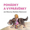 Pohádky a vyprávěnky - Markéta Hlasivcová, Jan Maruna