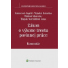 Zákon o výkone trestu povinnej práce (Ingrid Galovcová, Jana Návratilová, Katarína Tejnská, Marcela Tittlová)