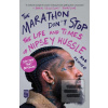 The Marathon Don't Stop (Rob Kenner)