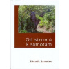 Od stromů k samotám