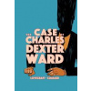 The Case of Charles Dexter Ward - autor neuvedený