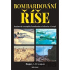 Bombardování říše - Roger A. Freeman