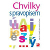 Chvilky s pravopisem pro 2.stupeň základních škol - Noemi Koušová