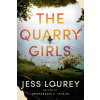 The Quarry Girls - Jess Lourey