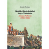 Neklidný život obyčejné ženy z Třeboňska Johana Peřková 1703 1745 - Jaroslav Čechura