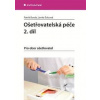 Ošetřovatelská péče 2. díl - Pro obor ošetřovatel - Burda, Šolcová Lenka, Patrik