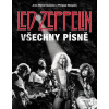 Led Zeppelin Všechny pís… (Jean-Michel Guesdon; Philippe Margotin)