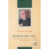 Povolal ma ráno i večer.… (Marián Kolník)