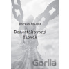 Domestikovaný človek - Martin Kalmár