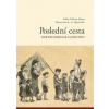 Poslední cesta / Doktor Korzcak a jeho děti - Cohen-Janca Irene