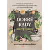 Dobré rady starej mamy - Anna Lipovská