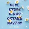 Veci ktoré v nás ostanú navždy