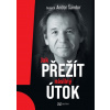Jak přežít násilný útok - Šándor Andor