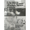 Loutka mezi divadlem filmem a televizí 1950 2020 - Pavel Jirásek
