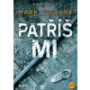 Patříš mi - Tilbury Mark