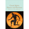 Greek Myths: Heroes and Heroines