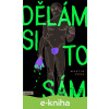 E-kniha Dělám si to sám - Martin Váša