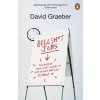 Bullshit Jobs : The Rise of Pointless Wo - David Graeber