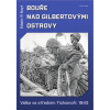 Bouře nad Gilbertovými ostrovy - Hoyt Edwin P.