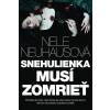 Snehulienka musí zomrieť - Nele Neuhausová