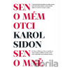 Sen o mém otci / Sen o mně - Karol Sidon