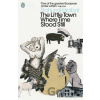The Little Town Where Time Stood Still - Bohumil Hrabal