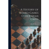 A History of Board-games Other Than Chess