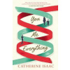 You Me Everything - Catherine Isaac, Simon & Schuster